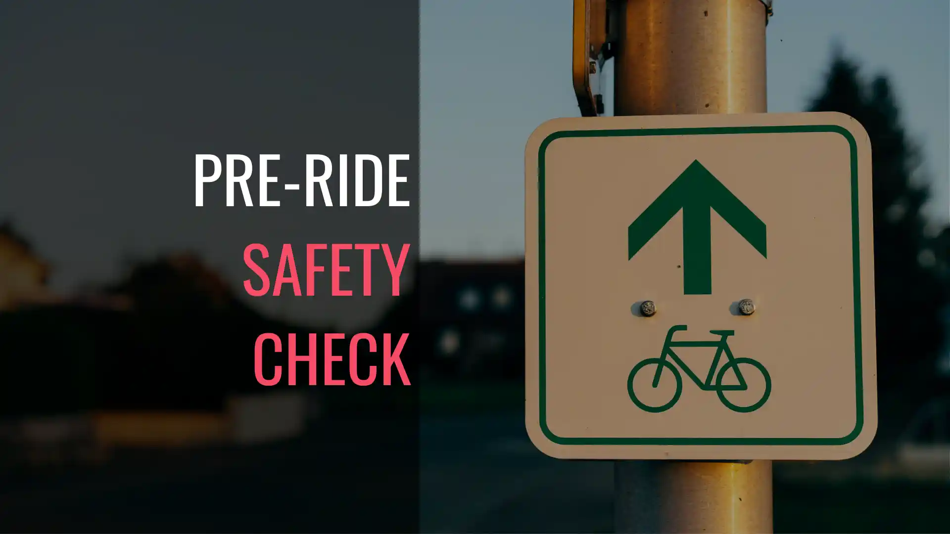 pre-ride safety check