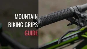 Mountain Biking Grips