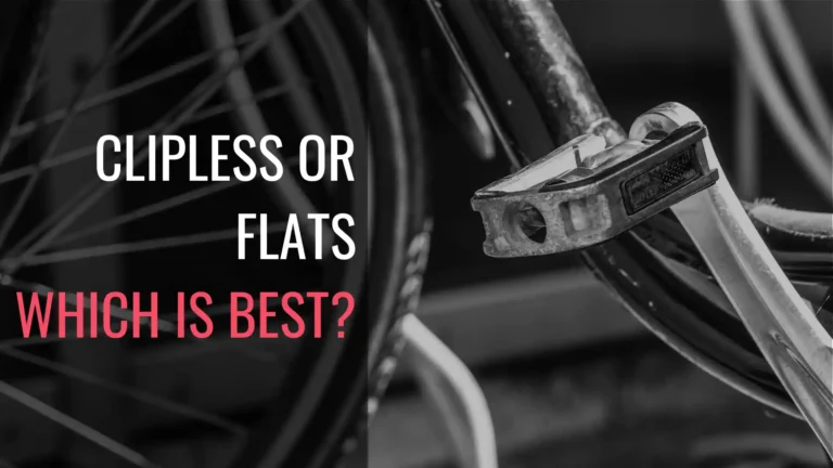 Clipless or Flat pedals